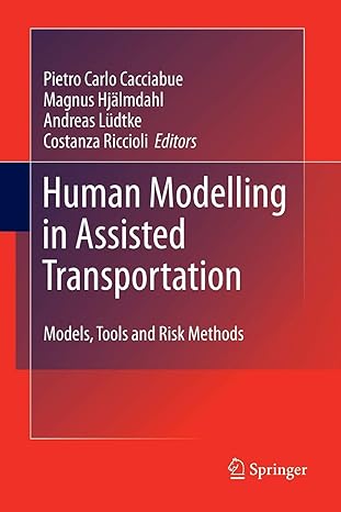 human modelling in assisted transportation models tools and risk methods 2011th edition carlo cacciabue