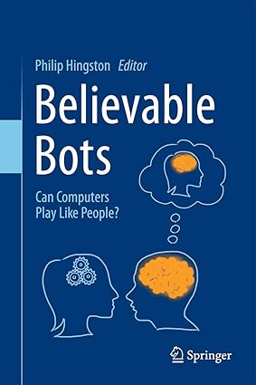 believable bots can computers play like people 1st edition philip hingston 3642445950, 978-3642445958