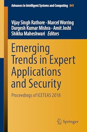 emerging trends in expert applications and security proceedings of iceteas 2018 1st edition vijay singh