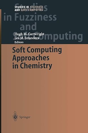 soft computing approaches in chemistry 1st edition hugh m cartwright ,les m sztandera 3642535070,