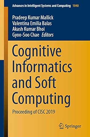 cognitive informatics and soft computing proceeding of cisc 2019 1st edition pradeep kumar mallick ,valentina