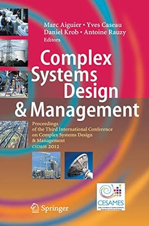 complex systems design and management proceedings of the third international conference on complex systems