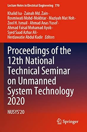 proceedings of the 12th national technical seminar on unmanned system technology 2020 nusys 20 1st edition