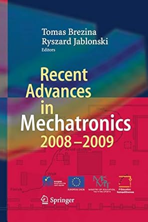 recent advances in mechatronics 2008 2009 2010th edition tomas brezina ,ryszard jablonski 364242497x,