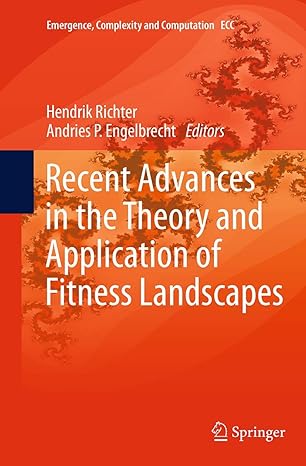 recent advances in the theory and application of fitness landscapes 1st edition hendrik richter ,andries