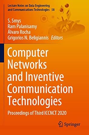 computer networks and inventive communication technologies proceedings of third iccnct 2020 1st edition s