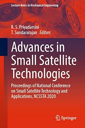 advances in small satellite technologies proceedings of national conference on small satellite technology and