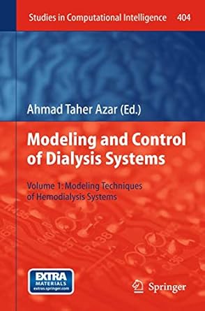 modelling and control of dialysis systems volume 1 modeling techniques of hemodialysis systems 1st edition