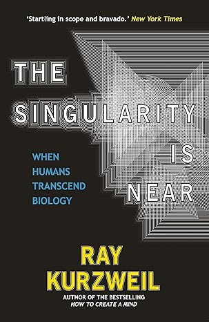 the singularity is near 1st edition raymond kurzweil 0715635611, 978-0715635612