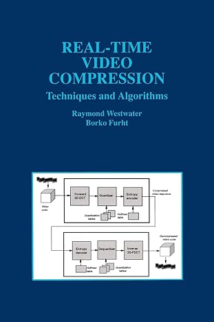 real time video compression techniques and algorithms 1997th edition raymond westwater ,borko furht