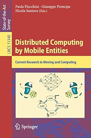 distributed computing by mobile entities current research in moving and computing 1st edition paola flocchini