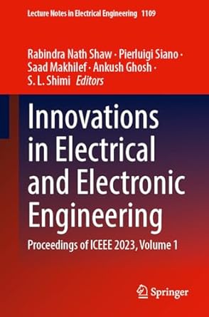 innovations in electrical and electronic engineering proceedings of iceee 2023 volume 1 1st edition rabindra