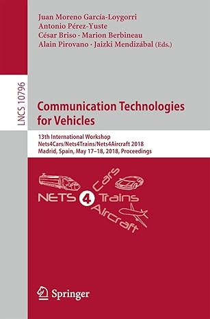 communication technologies for vehicles 13th international workshop nets4cars/nets4trains/nets4aircraft 2018