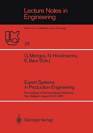 expert systems in production engineering proceedings of the international workshop spa belgium august 18 22