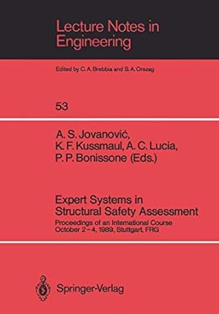 expert systems in structural safety assessment proceedings of an international course october 2 4 1989