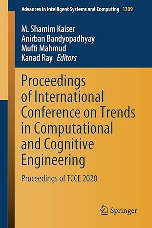 proceedings of international conference on trends in computational and cognitive engineering proceedings of