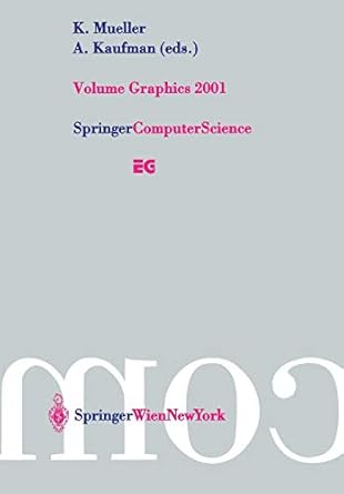 volume graphics 2001 proceedings of the joint ieee tcvg and eurographics workshop in stony brook new york usa