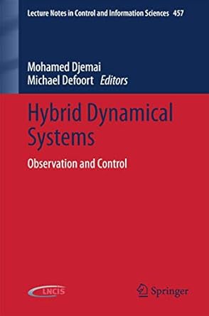 hybrid dynamical systems observation and control 2015th edition mohamed djemai ,michael defoort 3319107941,