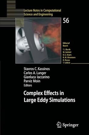 complex effects in large eddy simulations 1st edition stavros kassinos ,carlos langer ,gianluca iaccarino