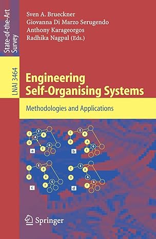 engineering self organising systems methodologies and applications 2005th edition sven a brueckner ,giovanna