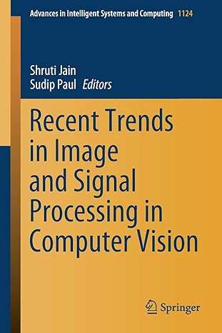 recent trends in image and signal processing in computer vision 1st edition shruti jain ,sudip paul