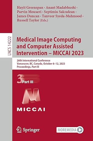 medical image computing and computer assisted intervention miccai 2023 26th international conference