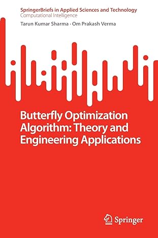 butterfly optimization algorithm theory and engineering applications 1st edition tarun kumar sharma ,om