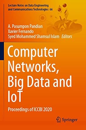 computer networks big data and iot proceedings of iccbi 2020 1st edition a pasumpon pandian ,xavier fernando