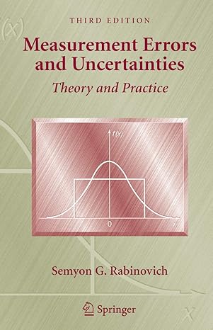 measurement errors and uncertainties theory and practice 1st edition semyon g rabinovich 1441920536,