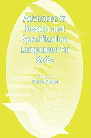 advances in design and specification languages for socs selected contributions from fdl04 1st edition pierre