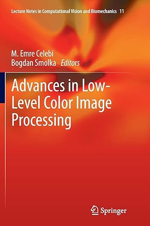 advances in low level color image processing 1st edition m emre celebi ,bogdan smolka 9402400885,