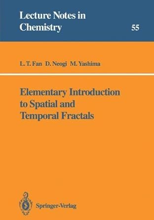 elementary introduction to spatial and temporal fractals 1st edition d neogi 3540542124, 978-3540542124