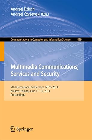 multimedia communications services and security 7th international conference mcss 2014 krakow poland june 11