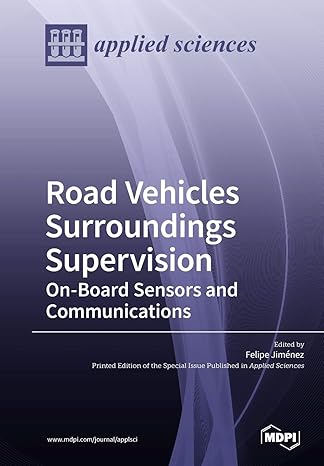 roadvehicles surroundings supervision on board sensors and communications 1st edition felipe jimenez