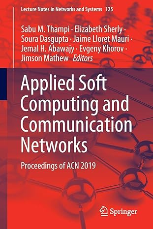 applied soft computing and communication networks proceedings of acn 2019 1st edition sabu m thampi