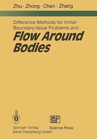 difference methods for initial boundary value problems and flow around bodies 1st edition you lan zhu ,xi