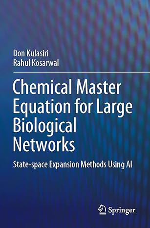 chemical master equation for large biological networks state space expansion methods using ai 1st edition don