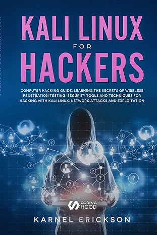 kali linux for hackers computer hacking guide learning the secrets of wireless penetration testing security