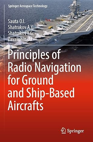 principles of radio navigation for ground and ship based aircrafts 1st edition sauta o i ,shatrakov a y