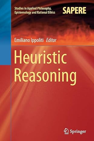 heuristic reasoning 1st edition emiliano ippoliti 3319362224, 978-3319362229