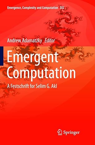 emergent computation a festschrift for selim g akl 1st edition andrew adamatzky 331983505x, 978-3319835051