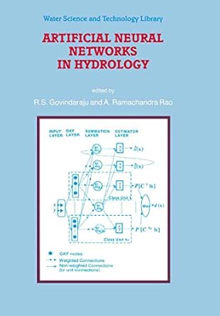 artificial neural networks in hydrology 1st edition r s govindaraju ,a r rao 9048154219, 978-9048154210