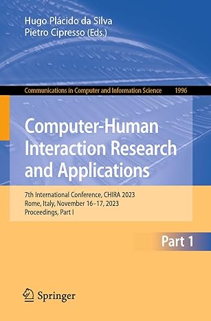 computer human interaction research and applications 7th international conference chira 2023 rome italy