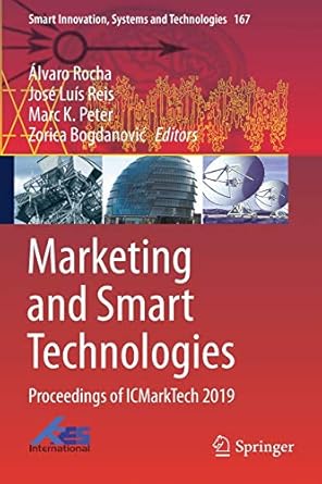 marketing and smart technologies proceedings of icmarktech 2019 1st edition alvaro rocha ,jose luis reis