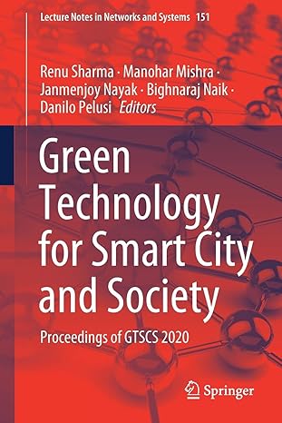 green technology for smart city and society proceedings of gtscs 2020 1st edition renu sharma ,manohar mishra