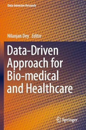 data driven approach for bio medical and healthcare 1st edition nilanjan dey 9811951861, 978-9811951862