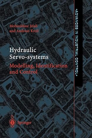 hydraulic servo systems modelling identification and control 2003rd edition mohieddine jelali ,andreas kroll