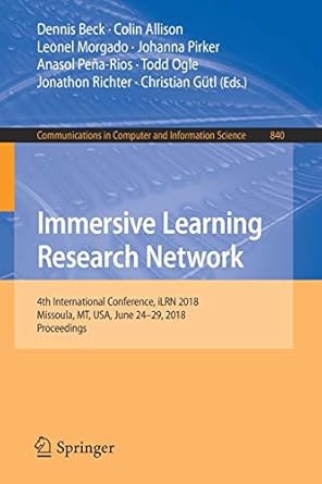 immersive learning research network 4th international conference ilrn 2018 missoula mt usa june 24 29 2018