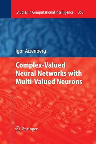 complex valued neural networks with multi valued neurons 1st edition igor aizenberg 3662506319, 978-3662506318