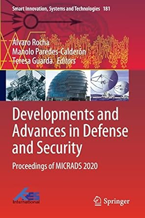 developments and advances in defense and security proceedings of micrads 2020 1st edition alvaro rocha